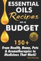 Essential Oils Recipes on a Budget