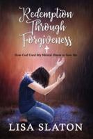 Redemption Through Forgiveness