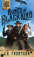 Bones in Blackbird: A Western Scifi Adventure