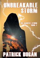 Unbreakable Storm: The Darkest Storm Book 2