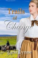 Trails of Change