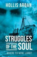 Struggles of the Soul