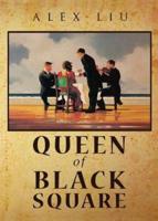 Queen of Black Square