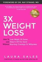 3X Weight Loss