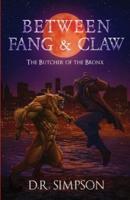 Between Fang & Claw