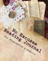 No Excuses Reading Journal for Biographies & Memoirs