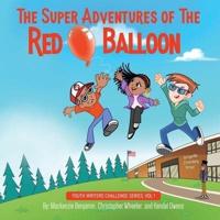 The Super Adventures of the Red Balloon