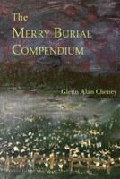 The Merry Burial Compendium
