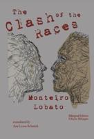 The Clash of the Races: Bilingual Edition