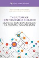 The Future of Health Services Research