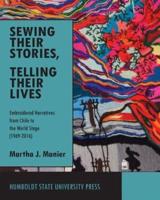 Sewing Their Stories, Telling Their Lives