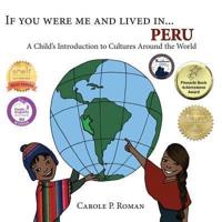 If You Were Me and Lived in... Peru: A Child's Introduction to Cultures Around the World