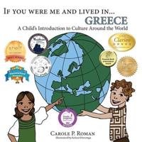 If You Were Me and Lived in... Greece: A Child's Introduction to Culture Around the World