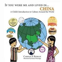 If You Were Me and Lived in... China: A Child's Introduction to Culture Around the World