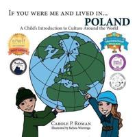 If You Were Me and Lived in...Poland: A Child's Introduction to Culture Around the World