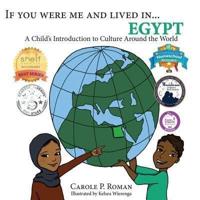 If You Were Me and Lived in...Egypt: A Child's Introduction to Cultures Around the World