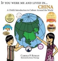 If You Were Me and Lived in...China: A Child's Introduction to Culture Around the World