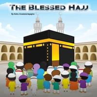 The Blessed Hajj
