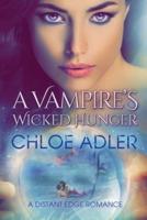 A Vampire's Wicked Hunger