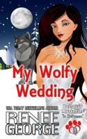 My Wolfy Wedding
