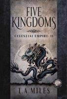 Five Kingdoms: Dryth Chronicles Epic Fantasy