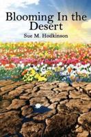 Blooming in the Desert: Revised Edition