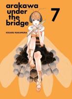 Arakawa Under the Bridge. 7