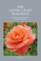 The Living Light Dialogue Volume 15