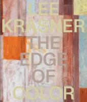 Lee Krasner: The Edge of Color