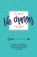 Tiny Life Changes