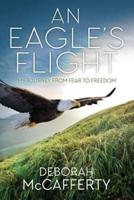 An Eagle's Flight