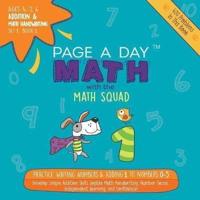 Addition & Math Handwriting Book 1: Legible Math Handwriting & Adding 1 to Numbers 0-5