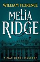 Melia Ridge: A Max Blake Mystery