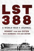 LST-388: A World War II Journal