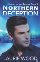 Northern Deception