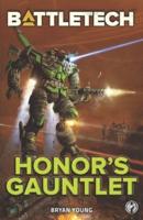 BattleTech: Honor's Gauntlet