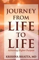 Journey from Life to Life