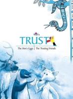 Trust: The Hen's Egg   The Trusting Friends