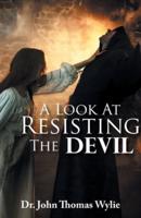 A Look at Resisting the Devil