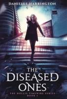 The Diseased Ones