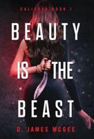 Beauty Is the Beast