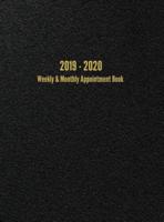 2019 - 2020 Weekly & Monthly Appointment Book
