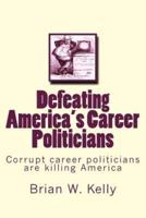 Defeating America's Career Politicians