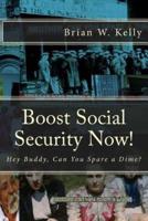 Boost Social Security Now!
