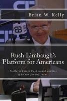 Rush Limbaugh's Platform for Americans