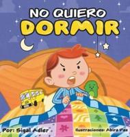 No me quiero dormir