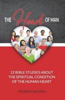The Heart of Man (Student's Edition)