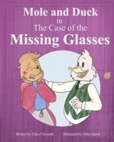 Mole and Duck in the Case of the Missing Glasses