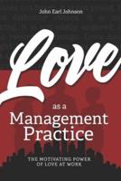LOVE As a Management Practice
