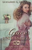 Grace Unmasked